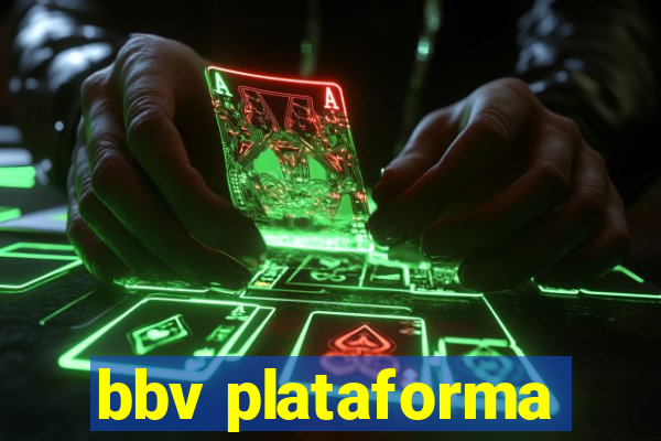 bbv plataforma